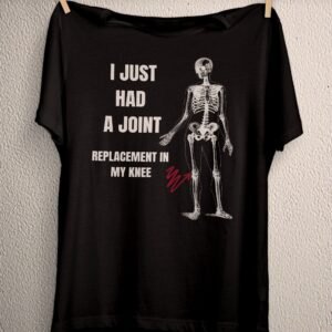 Knee replacement shirt