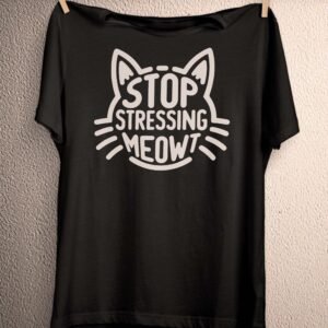 Don't Stress Meowt Shirt