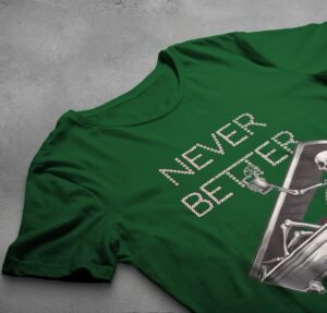 Skeleton Never Better Coffin Relaxing Cocktail Artistic Gothic Cool t-shirt - 6