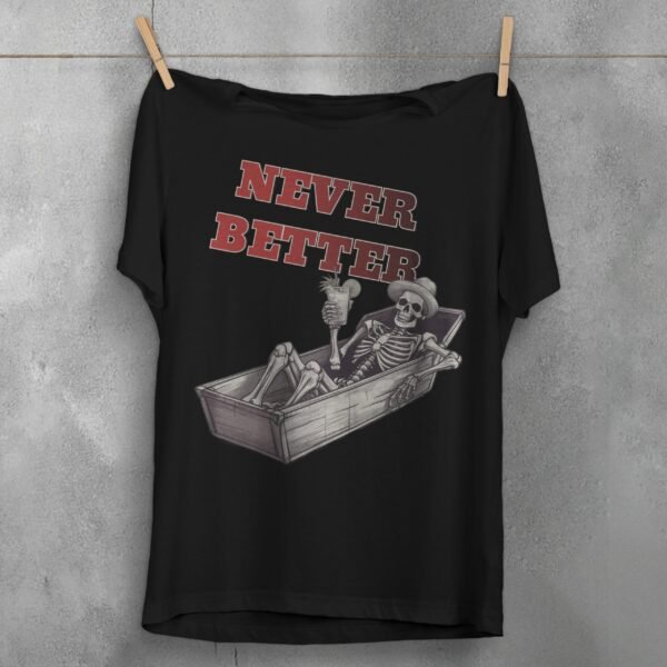 Skeleton relaxing in coffin drink in hand humorous t-shirt - 1