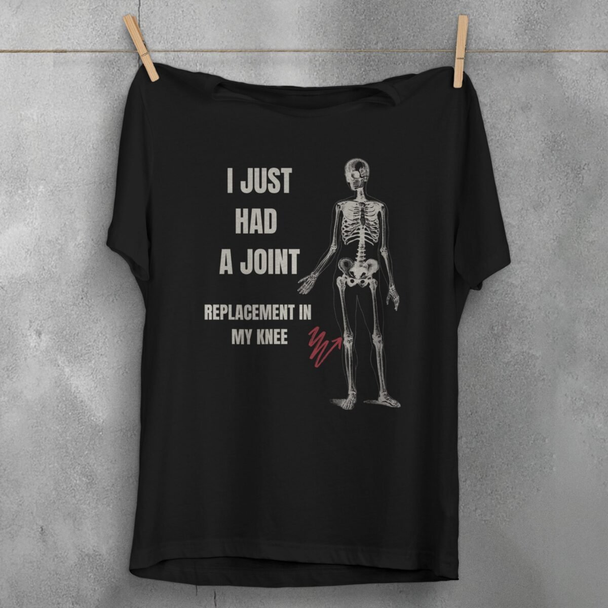 Skeleton Shows Where Joint Replacement Occurs Dark Humor t-shirt - 1